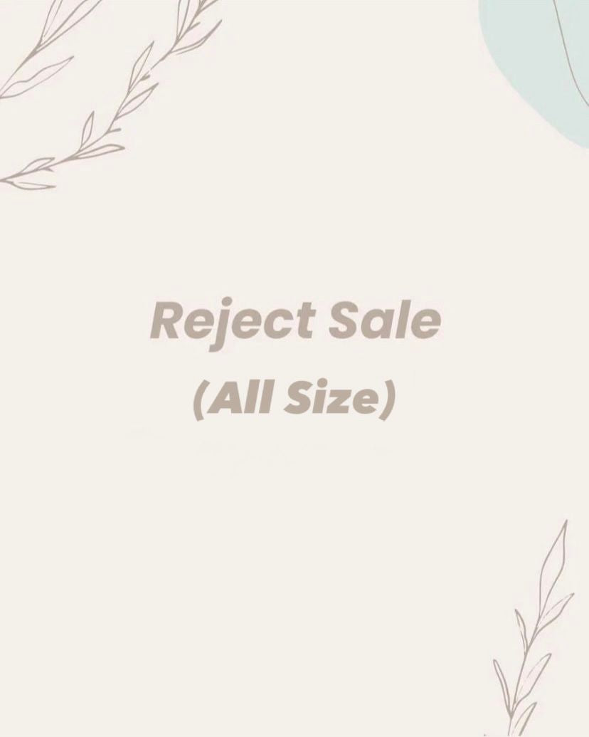 (ALL SIZE) - REJECT SALE