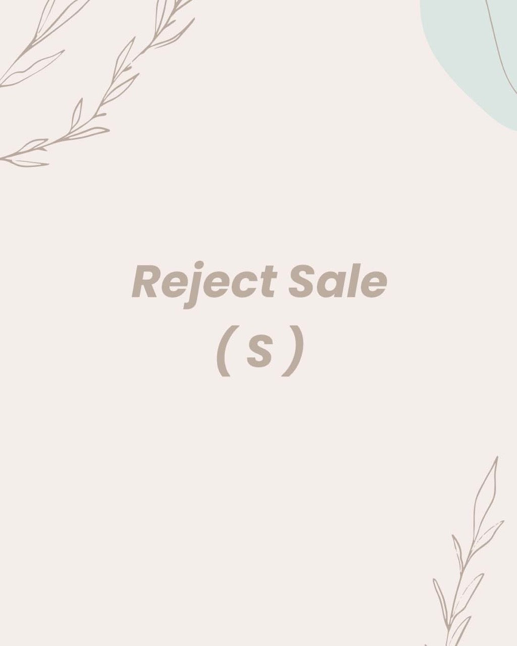 (S) - REJECT SALE (2)